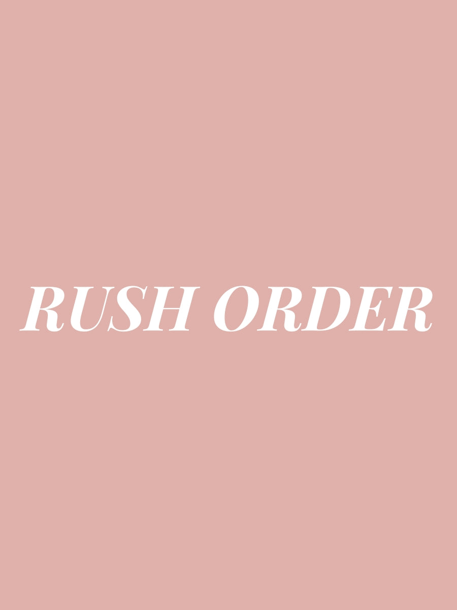 Rush Order